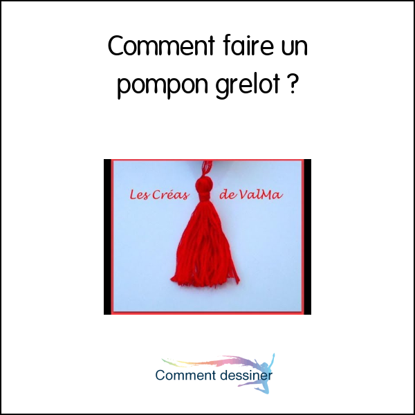 Comment faire un pompon grelot